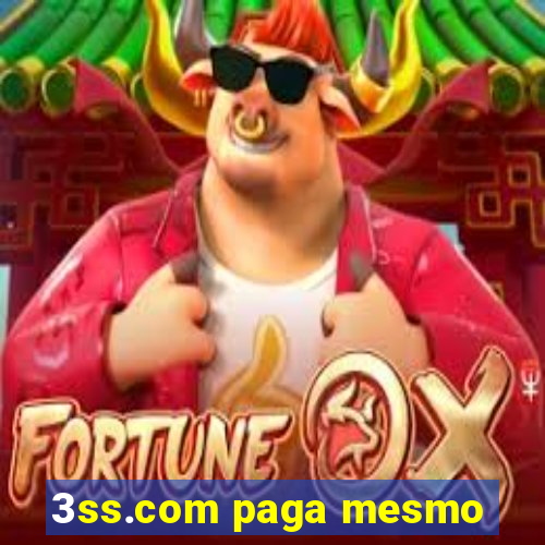 3ss.com paga mesmo